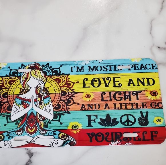 I'M MOSTLY PEACE LOVE AND LIGHT License Plate - Picture 5 of 5